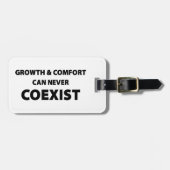 Wachstum und Komfort können niemals koexistieren Gepäckanhänger (Vorderseite horizontal)