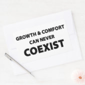 Wachstum und Komfort können niemals koexistieren Rechteckiger Aufkleber (Umschlag)