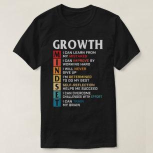 Wachstumsmentalität Zitat Positive Motivations-Shi T-Shirt