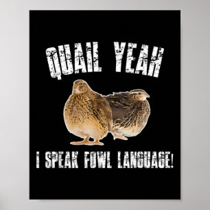 Wachtel Ja, ich spreche unflätige Sprache - Lustig Poster