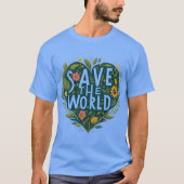 Wächter von Gaia - Rett The World Earth T - Shirt (Vorderseite)