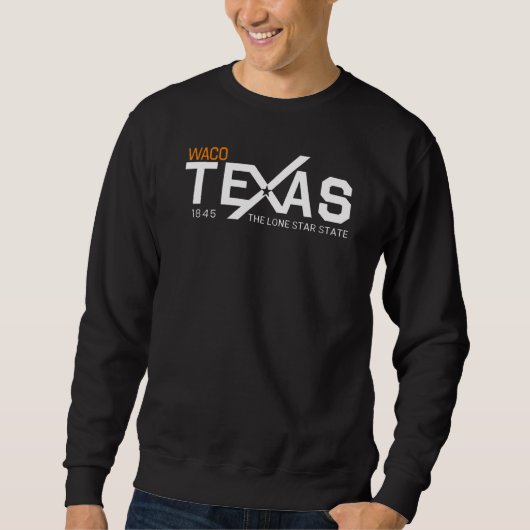 Waco Texas - McLennan County Sweatshirt (Vorderseite)