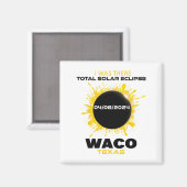 Waco Texas Total Solar Eclipse 2024 Magnet (Vorderseite/Rückseite)
