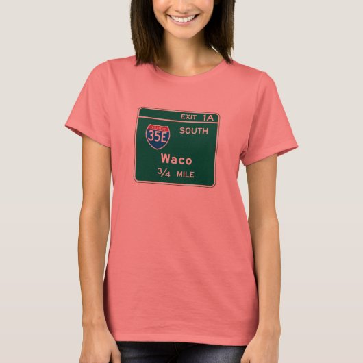 Waco, TX Road Sign T-Shirt (Vorderseite)