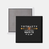 Waco Tx Total Solar Eclipse 2024 Magnet (Vorderseite/Rückseite)