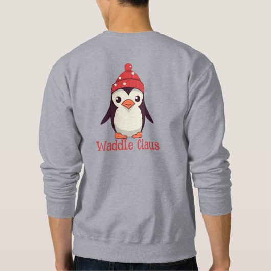 Waddle Claus Sweatshirt (Rückseite)
