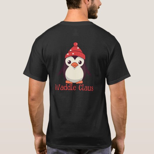 Waddle Claus T-Shirt (Rückseite)