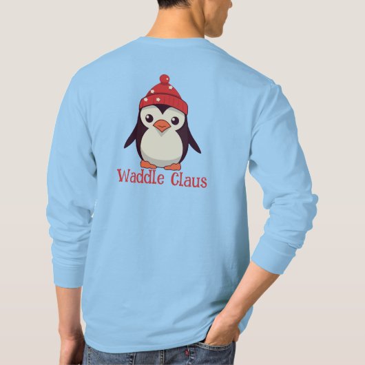 Waddle Claus T-Shirt (Rückseite)