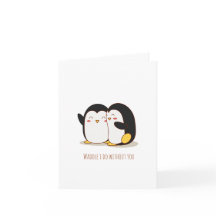 Waddle I tue ohne Sie Pinguin Valentine