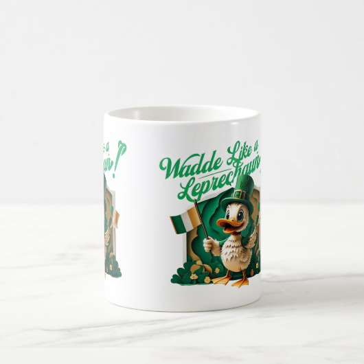 Waddle Like a Leprechaun" St. Patrick's Day Duckli Kaffeetasse (Mittel)