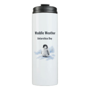 Waddle Wetter Antarktika Tag Thermosbecher