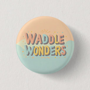 Waddle Wonders Button