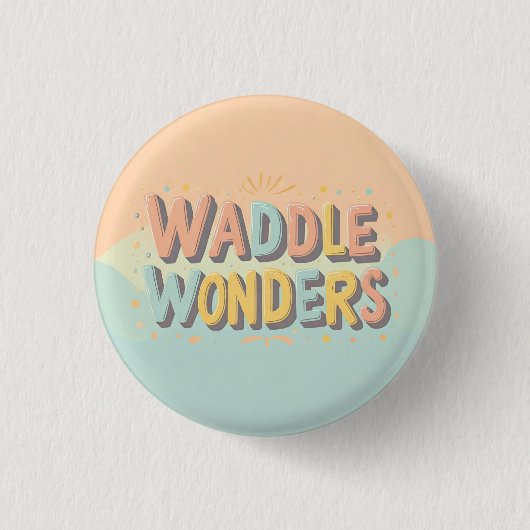 Waddle Wonders Button (Vorderseite)