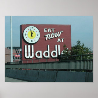 Waddles Restaurant Poster