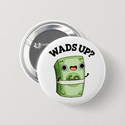 Wads up Funny Money Puff Button (Vorne & Hinten)
