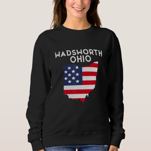 Wadsworth Ohio USA State America Travel Ohioan Sweatshirt (Vorderseite)