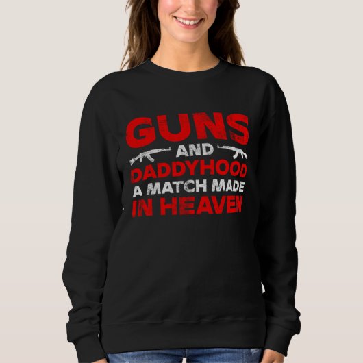 Waffe Dieser Dad packt Hitze und Liebe Sweatshirt (Vorderseite)