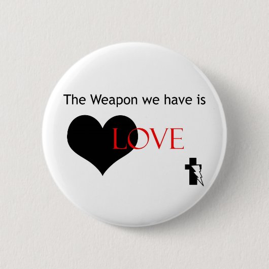 Waffe ist Liebeknopf Button (Vorderseite)