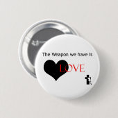 Waffe ist Liebeknopf Button (Vorne & Hinten)