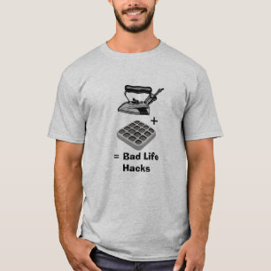 Waffeleisen - Schlechte Life Hacks Lustig T-Shirt