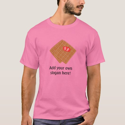 Waffelgrafik: Anpassbarer Slogan T-Shirt (Vorderseite)