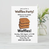 Waffeln, die meine leeren Räume mit Waffeln füllen Einladung (Stehend Vorderseite)