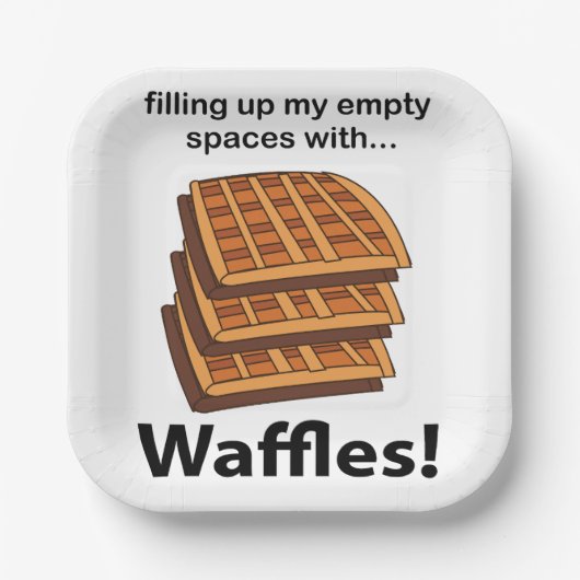 Waffeln, die meine leeren Räume mit Waffeln füllen Pappteller (Vorderseite)