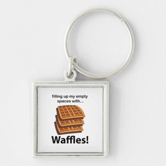 Waffeln, die meine leeren Räume mit Waffeln füllen Schlüsselanhänger (Vorne)