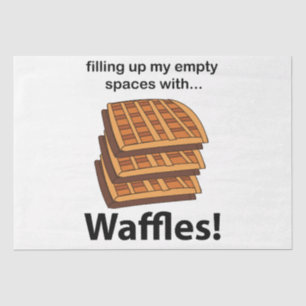 Waffeln, die meine leeren Räume mit Waffeln füllen Seidenpapier