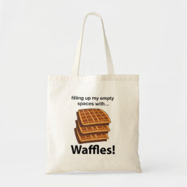 Waffeln, die meine leeren Räume mit Waffeln füllen Tragetasche