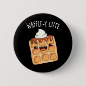 Waffely Funny Waffle Pun Button (Vorderseite)