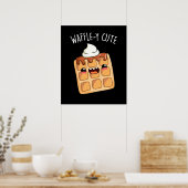 Waffely Funny Waffle Pun Poster (Küche)