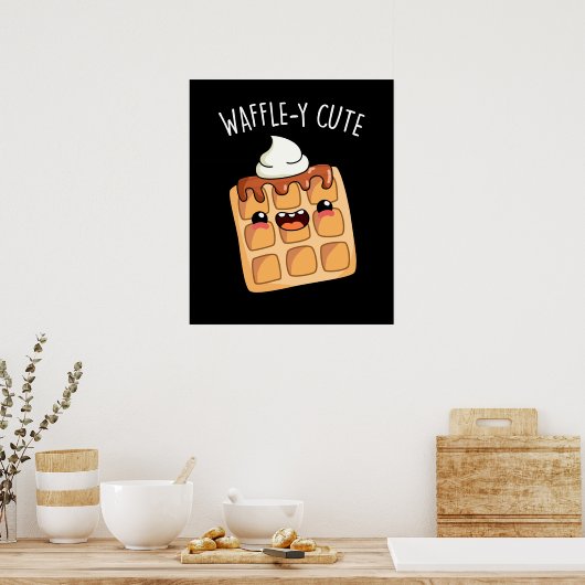 Waffely Funny Waffle Pun Poster (Küche)