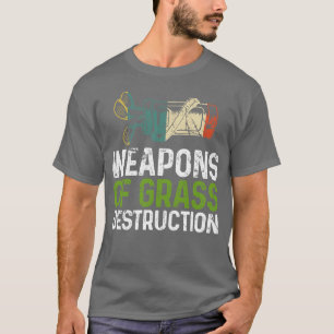 Waffen, Golf zur Zerstörung von Gras T-Shirt