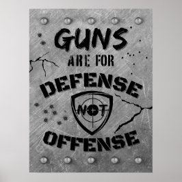 Waffen sind zur Verteidigung bestimmt, nicht zur V Poster