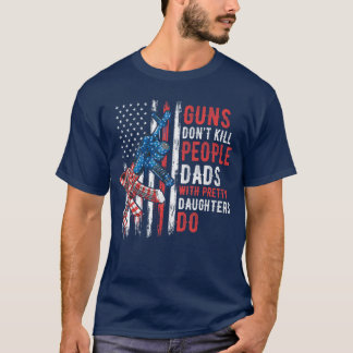 Waffen töten keine Menschen Väter mit hübschen Töc T-Shirt