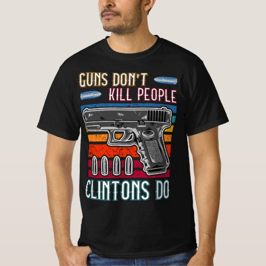 Waffen töten Menschen nicht, die Clintons tun - Ko T-Shirt (Vorderseite)