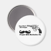 Waffen töten nicht Menschen, Menschen mit Mustern Magnet (Vorderseite/Rückseite)