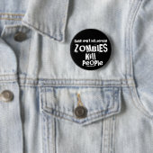 Waffen töten nicht Menschen, ZOMBIES töten Mensche Button (Beispiel)