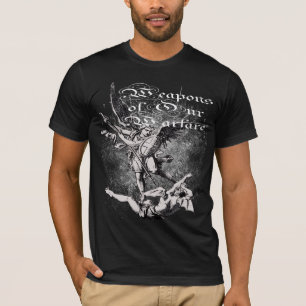 Waffen unseres Kriegsführungs-T - Shirt