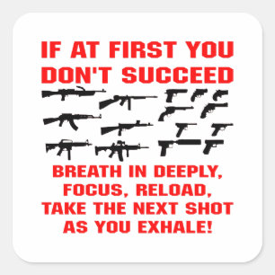 Waffen, wenn man zuerst nicht tief durchatmen kann quadratischer aufkleber