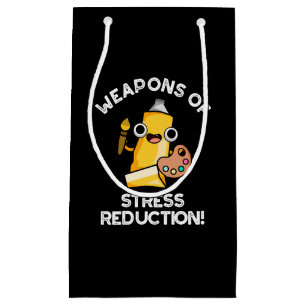 Waffen zur Stressreduktion Künstler pun dunkel BG Kleine Geschenktüte