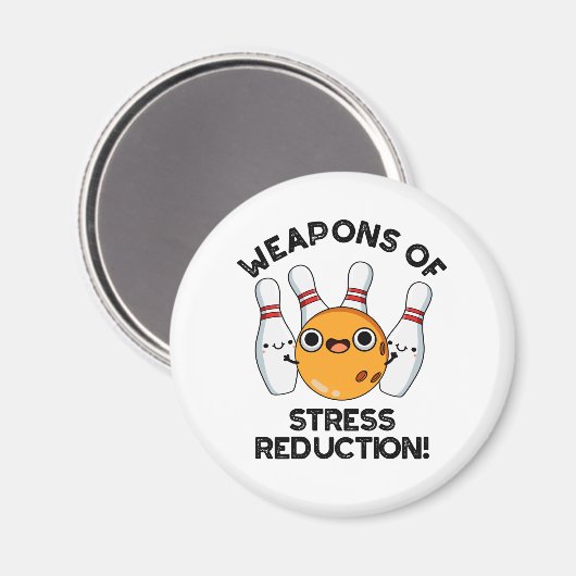 Waffen zur Stressreduzierung Witziger Bowling Magnet (Vorderseite/Rückseite)