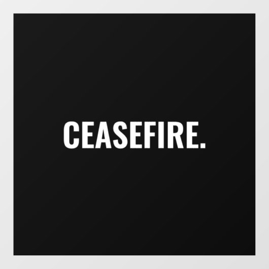 Waffenruhe Schwarz-weißer Text minimalistisch gege Fensteraufkleber (Blatt)