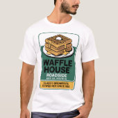 Waffle House Roadside T-Shirt (Vorderseite)