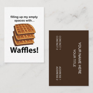 Waffles füllen meine leeren Räume mit Waffeln Visitenkarte