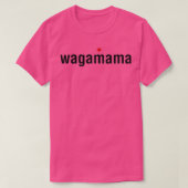 wagamama (2) T-Shirt (Design vorne)