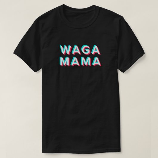 Wagamama Tik Tok Design T-Shirt (Design vorne)