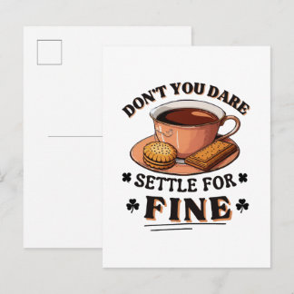 Wage nicht, sich mit einem guten Angebot zufrieden Einladungspostkarte