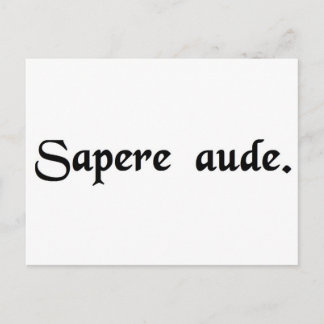 Wage, weise zu sein. postkarte